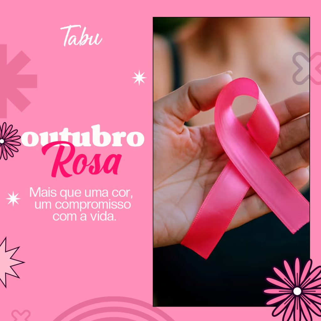 Outubro Rosa Tabu Collection